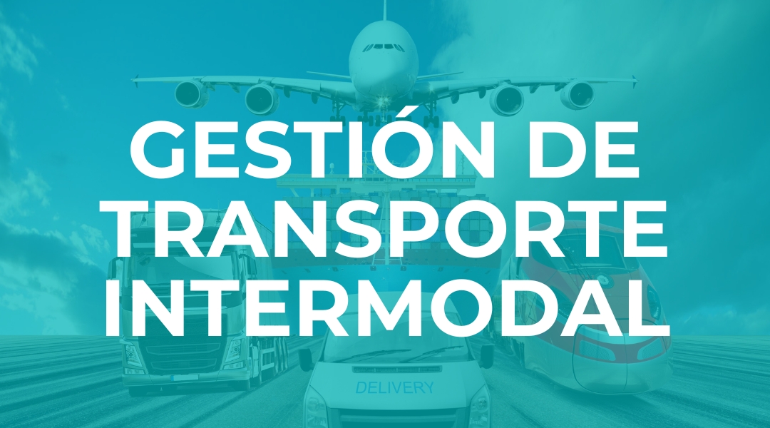 Gestión transporte intermodal